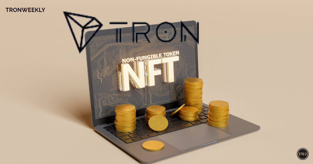 TRON Eyes NFT Domination After Meme Coin Success